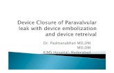 Dr. Padmanabhan MD,DM MD,DM KIMS Hospital ...summitmd.com/pdf/pdf/1700_Dr.tncp -Uma Devi.pdf`19 yr old/Female19 yr old/Female `Acyanotic CHD - RSOV rupture in RV, VSD with Severe ARwith