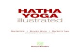 Hatha Yoga Illustrated Yoga... · 2020. 1. 17. · Hatha yoga can calm the mind, provide a gentle workout, or make you sweat. It can reduce your heart rate when you are stressed or