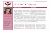 SNACC winter newsletter 2005 · 2012. 4. 30. · Dr. Andrew Bowdle, and Transthoracic Echocardiography by Dr. Donald Oxorn. Clinical Symposium: Results from the IHAST2: The late afternoon