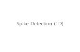 Spike Detection (1D)web.khu.ac.kr/~tskim/NE Lect 19-1 Signal Detection - Deep... · 2018. 11. 12. · Spike detection -Simple Threshold •Null: No preprocessing, just apply a positive