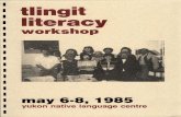AY , tlingitynlc.ca/documents/tlingit/tli-YNLC-1985-Tlingit_Literacy... · 2018. 4. 19. · Other Sounds m n 1 y w h Vowels Tone ShortVowels a e i u Long Vowels aa ei ee oo High tone