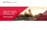UK Property Good buy or goodbye? - DTZ Investors · 2016. 5. 13. · UK Property Good Buy or Goodbye? Spring 2016 3 Yields on fixed-income investments and interest rates are likely