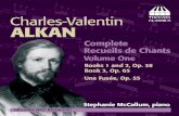CHARLES-VALENTIN ALKAN , VOLUME ONE · 2015. 4. 21. · 2 Alkan’s ive books of Chants were written over a iteen-year period from 1857 to 1872 during his most artistically mature