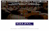 The Ceasefire Drafter’s Handbook · 9 Maj. Vaugh A. Aary, Concluding Hostilities: Humanitarian Provisions in Ceasefire Agreements, 148 MILITARY LAW REVIEW 186, 190 (1995). 10 Major