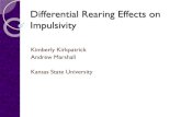 Differential Rearing Effects on Impulsivity...Introduction Environmental enrichment during rearing produces a variety of neurobiological and behavioral changes Environmental enrichment