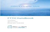 FTTH Handbook - TMG Test Equipment...methods for a fibre-to-the-home (FTTH) network infrastructure. In these pages, you will find details of the many different infrastructure deployment