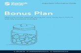 Bonus Plan - Microsoft · 2020. 11. 2. · 1. If the Bonus Plan started less than one year ago, we will cancel your Bonus Plan and you will not get any money back and the life cover