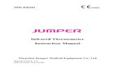 InfraredThermometer InstructionManual · 2020. 5. 26. · JPD-FR202 InfraredThermometer InstructionManual ShenzhenJumperMedicalEquipmentCo.,Ltd ManualVersion:1.0 DateofIssue:2017/05/08