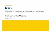 Regional Community Consultative Committee Joint Committee … · QGC “Our Way” induction Land Access LAARs, land access rules Engaging with landholders Toolbox presentations GIS