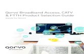 Qorvo Broadband Access, CATV & FTTH Product Selection ......(MHz) Product Description Gain (dB) Noise Figure (dB) Vcc (V) Icc (mA) Release Status P1dB (dBm) Output IP3 (dBm) QPB7464