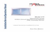 275 INSTALLATION SERVICE OPERATIONS MANUAL REV 11 18 08 · 2004. 2. 13. · The 275 Single Panel Slider Window is the perfect enhancement to the drive-thru concept, offering unobstructed