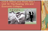 Unit 9: Wilson and World War I Unit 10: The Roaring ’20s ...mrfarshtey.net/review/APUSreview-WWI-Roaring_20s-Units9-10.pdf · Unit 9: Wilson and World War I Unit 10: The Roaring