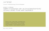 Day One: SBR Change of Authorization (CoA) and the MX Series · In this book you’ll see how Juniper’s subscriber management solution (the MX Series and Steel Belted RADIUS) can