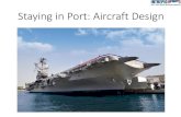 Staying in Port: Aircraft Design...Staying in Port: Aircraft Design. Aviation Blueprints A BLUEPRINT is a detailed plan that shows how something is built. BLUEPRINTS of airplanes helped