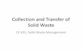 Collection of Solid Waste - University of Asia Pacific 4_431.pdf · 2015. 11. 29. · collection vehicles, and unloading of waste from collection vehicles at communal collection points,