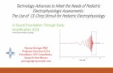 The Use of CE-Chirp Stimuli for Pediatric Electrophysiology · 2021. 1. 18. · Introduction Manny Don Claus Elberling Curtis Ponton Jos Eggermont 2 . Finally New technologies for