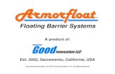 Floating Barrier Systems Barriers... · 2018. 10. 19. · Waterway Barrier System (WBS) • A premium multi-purpose barrier system. • 16 inch profile x 10 foot long float modules.
