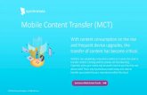 Mobile Content Transfer (MCT) - Synchronoss · 2019. 6. 5. · Contacts Location Only On-device contacts are transferred. Contacts associated with cloud accounts (Facebook, LinkedIn,