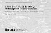 FACULTY OF EDUCATIONAL SCIENCES Monolingual Policy,1512697/... · 2020. 12. 28. · Monolingual Policy, Bilingual Interaction Linköping Studies in Pedagogic Practices No. 40 Linköping
