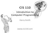 Introduction to Computer Programming · 2021. 1. 21. · Introduction to Computer Programming Harry Smith . What is Computing? Computing: internet, e-mail, network ...