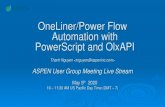 OneLiner/Power Flow Automation with PowerScript and OlxAPI - … · 2020. 5. 8. · ASPEN PowerScript Engine Has read/write access to OneLiner/Power Flow network and relay data Lets