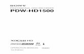 PROFESSIONAL DISC RECORDER PDW-HD1500 - Adcom Operation Manual.pdf · The PDW-HD1500 is a professional disc recorder supporting full HD (1920 × 1080) playback and recording with