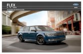 FLEX · 2019. 12. 27. · 2019 Flex | ford.com. 1. Available feature. With comfortable seating for UP TO 7 PASSENGERS, Flex embraces a style all its own. Inside its distinctive shape,