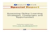 Assessing Online Learning: Strategies, Challenges and ......Assessment Mistakes ByPattiShank,PhD,CPT People who build instruction make some typical but unfortunate mistakes when designing