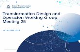 Transformation Design and Operation Working Group Meeting 25 · Transformation Design and Operation Working Group Meeting 25 4. Outage Management Presentation Title 5. Outage Management