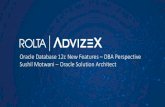 Oracle Database 12c New Features DBA Perspective Sushil … · 2017. 5. 18. · Oracle Database 12c New Features –DBA Perspective Sushil Motwani –Oracle Solution Architect. AGENDA