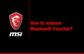 How to redeem Woolworth Voucher?...Select Right Promotion and complete redemption 1. Click “Promotions” in the sidebar on the left and choose the right promotion. 2. Redemption
