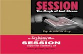 SESSION - Joel Givens · 2008. 9. 27. · Joel Givens invited me to dinner, but I don't think food was anywhere on his agenda. I pulled my chair in and leaned forward. I looked Joel