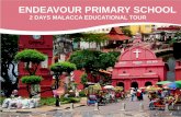 ENDEAVOUR PRIMARY SCHOOL · 2018. 3. 21. · Medication For those students who are under medication or as a standby, we advise you to bring along your own medication and keep them