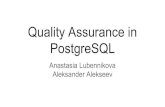 Quality Assurance in PostgreSQL - GitHub Pages · 2018. 10. 9. · Development Process Git, C, Autotools, Perl Mailing Lists pgsql-hackers@ pgsql-committers@ pgsql-bugs@ etc Conferences
