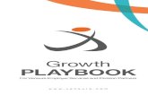 Growth PLAYBOOK · 2020. 4. 22. · Playbook allows every employee to be a driving force behind the success of the Vensure family of companies.-Alex Campos, CEO . Growth Playbook