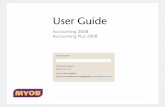 MYOB Accounting and MYOB Accounting Plus 2008: User …help.myob.co.uk/acct17/win/manuals/User_Guide.pdfUser Guide Accounting 2008 Accounting Plus 2008 Serial number Technical support