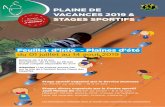 PLAINE DE VACANCES 2019 & STAGES SPORTIFS · Stage sportif organisé par le Service jeunesse du 29/07 au 02/08 – 13 à 17 ans Stages divers organisés par le Centre sportif ...
