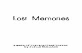 Lost Memories · 2009. 4. 18. · Agalloch, Opeth, Black Tape for Blue Girl, Autumn's Tears, Anathema, and Hypocrisy. There was also a couple random songs here and there that I would