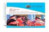 The 62 · 2020. 7. 3. · The 62nd Conferment of Degrees and award of Diplomas “Providing Skilled Manpower for the Big Four Agenda” [vii] Programme 1. 7.15 a.m. Graduands and