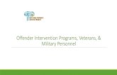 Offender Intervention Programs, Veterans, & Military Personnel · 2020. 10. 19. · BIPP in Texas: Understanding Services for Domestic Violence Offenders Maria Jose Angelelli, M.A.