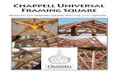 Chappell Universal Framing Square · 2010. 12. 16. · Chappell Universal Square Chappell Universal Square Overview The Chappell Universal Square incorporates an extremely broad number