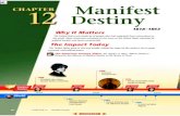 Manifest Destiny - Weeblyteamsigmasocialstudies.weebly.com/uploads/2/2/7/0/... · 2018. 9. 7. · CHAPTER 12 Manifest Destiny 359 The Division of Oregon Most American pioneers headed