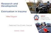 Research and Development Extrication in trauma · 2019. 4. 17. · Extrication in trauma National Fire Chiefs Council 3/4/2019 –Dublin . Global problem • 1.35 million road deaths