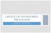 Office of sponsored Programsresearch.tu.edu/_resources/osp/Office of sponsored... · 2018. 5. 5. · Alejandro Gugliucci, MD, PhD . Director of Office of Sponsored Programs, Associate