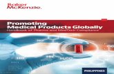 Promoting Medical Products Globally - Baker McKenzie · 3/15/2019  · other marketing activities about pharmaceutical products and medical devices must adhere to the standards, guidelines