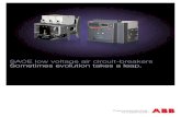 SACE low voltage air circuit-breakers Sometimes evolution takes … · 2017. 7. 13. · breakers are particularly suited for withstanding the dynamic and thermal stresses of short