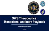 OWS Therapeutics: Monoclonal Antibody Playbook · 2020. 11. 13. · OWS Therapeutics: Monoclonal Antibody Playbook. 1. DRAFT – PRE-DECISIONAL & DELIBERATIVE FOR OFFICIAL USE ONLY