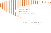 SonicOS 7 DPI-SSL - SonicWall · AboutDPI-SSL NOTE:DPI-SSLisaseparate,licensedfeaturethatprovidesinspectionofencryptedHTTPStrafficand otherSSL-basedIPv4andIPv6traffic. Topics: l UsingDPI-SSL