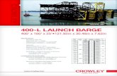 400-L LAUNCH BARGE - Crowley...Point Load - 346,000lbs • 156.94MT Transverse Bulkheads Uniform Linear Load - 39,100lbf/ft • 58.19MT/m Point Load (only over web frames) - 391,150lbf