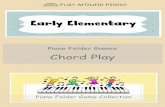 Early Elementary...Title: Chord Play Level: Early Elementary Learning Area: Scales & Chords Student Outcome: Students will be able to recognise, locate, name the notes and play Early